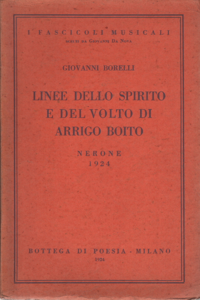 Les lignes de l'esprit et de la face de Arrigo Boito, Giovanni Borelli