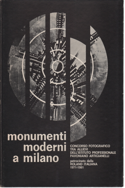 Monumenti moderni a Milano