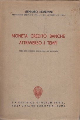 Moneta credito banche attraverso i tempi