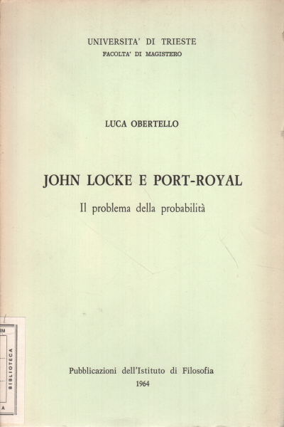 John Locke e Port-Royal, Luca Orbetello