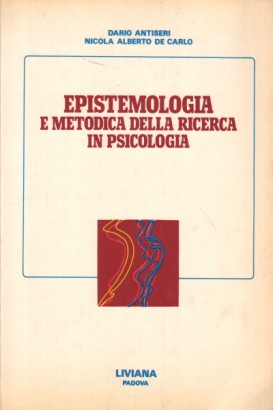 Epistemologia e metodica della ricerca in psicologia