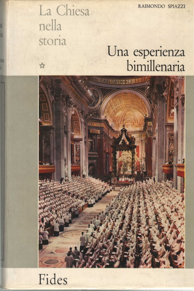 The Church in history (2 volumes), Raimondo Spiazzi