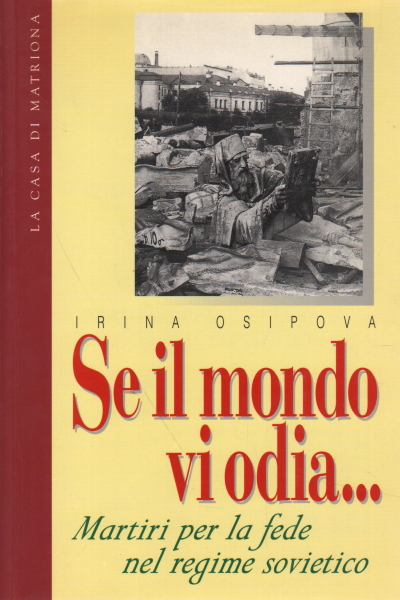 Se il mondo vi odia...