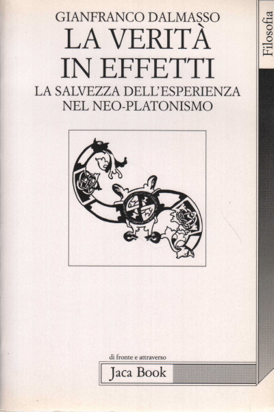 La verità in effetti, Gianfranco Dalmaso