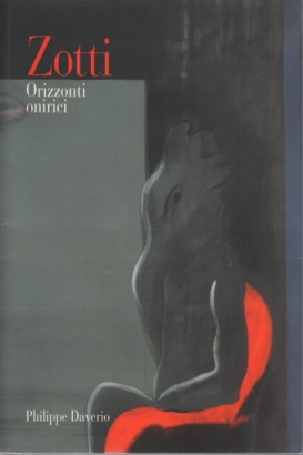 Zotti Orizzonti Onirici