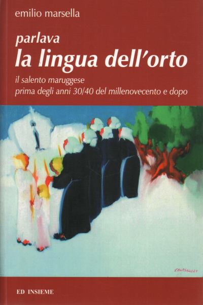 Er sprach die Sprache des Gartens, Emilio Marsella