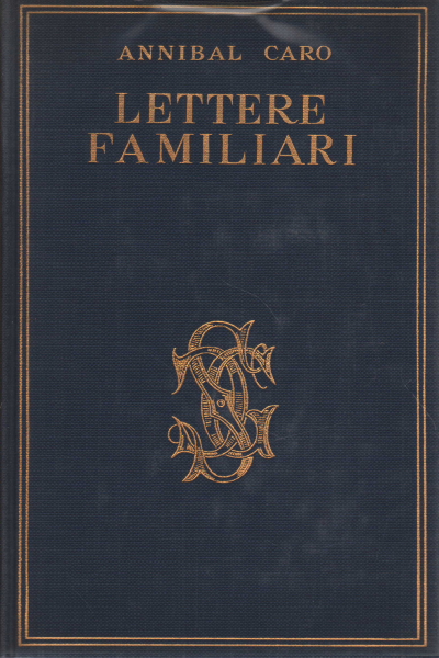Family letters, Annibal Caro