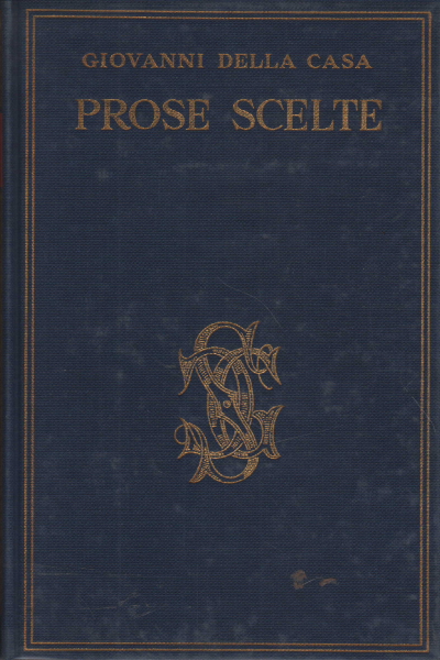 Le choix de la Prose, Giovanni Della Casa