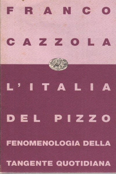 L&apos;Italia del pizzo