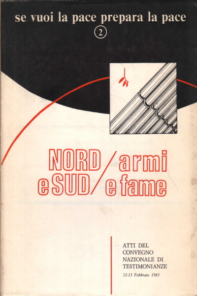 NORDEN und SÜDEN/Waffen und Hunger, AA.VV.