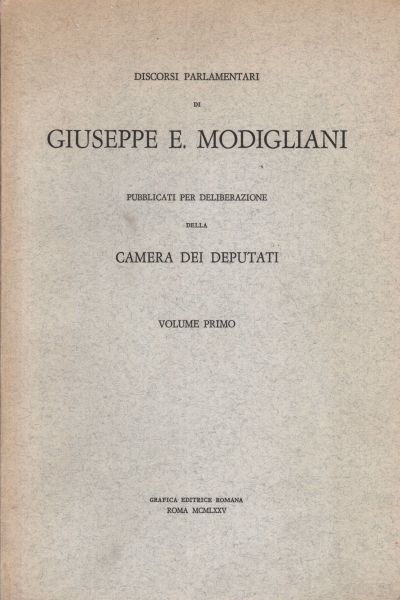 Discorsi parlamentari di Giuseppe E. Modigliani. V, Giuseppe Emanuele Modigliani