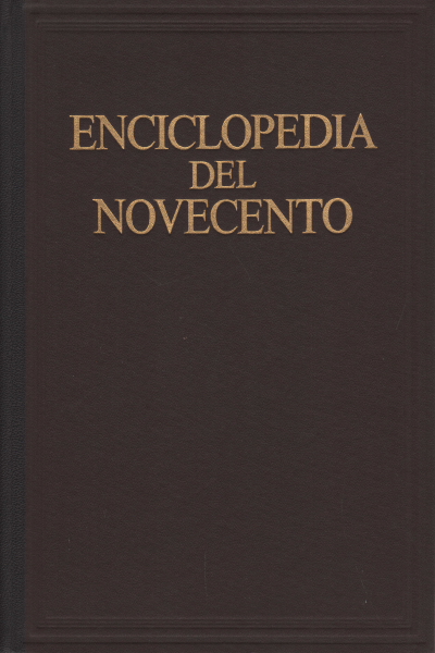 Encyclopedia of the Twentieth Century Vol.VI: Realism - Sot, AA.VV., Encyclopedia of the Twentieth Century Vol.VI: Realis