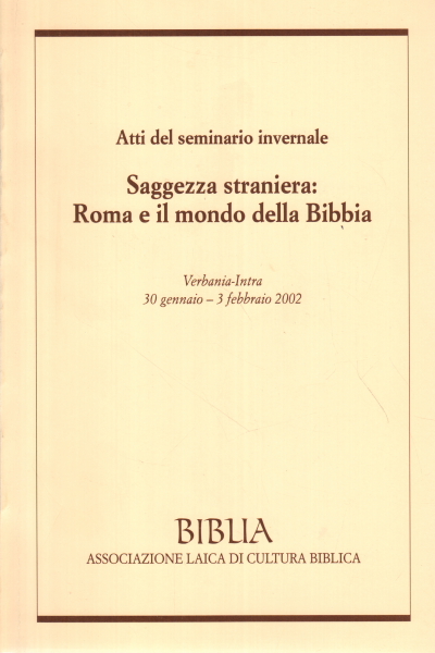 Atti del seminario invernale Saggezza straniera: R, AA.VV.
