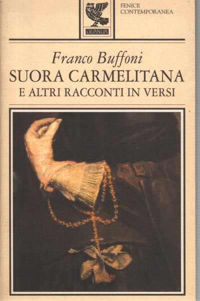 Suora Carmelitana , Franco Buffoni