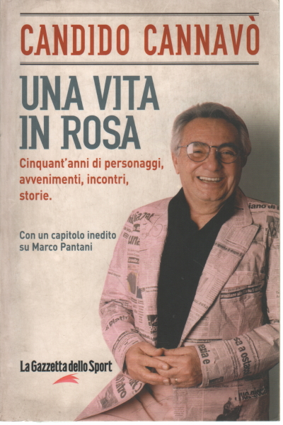 Una vita in rosa