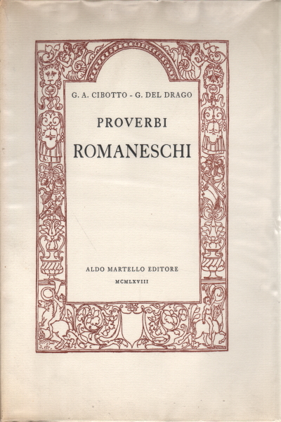 Proverbi romaneschi, G.A Cibotto G. Del Drago