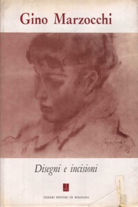 Disegni e incisioni di Gino Marzocchi