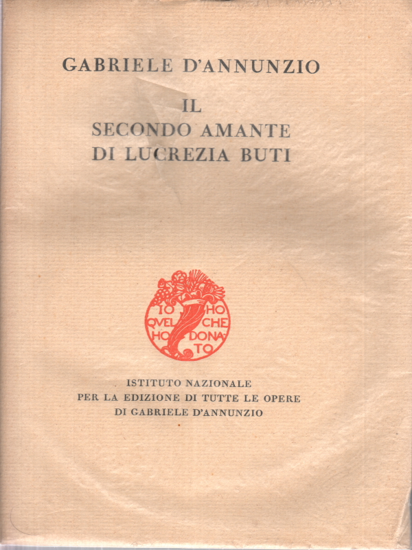 The second lover of Lucrezia Buti, Gabriele D'annunzio