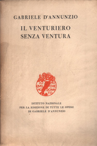 Il venturiero senza ventura, Gabriele D'Annunzio