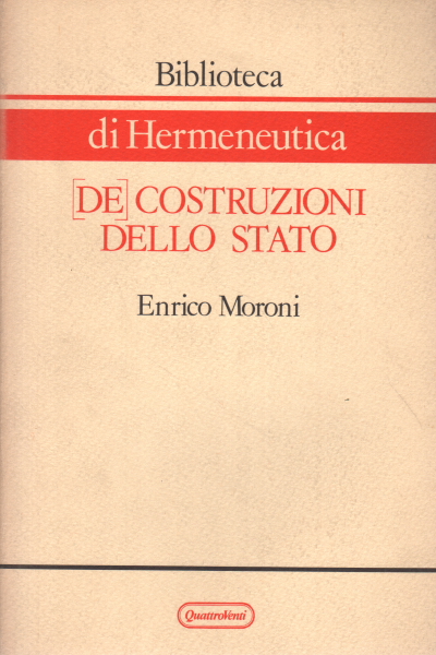 [De]Costruzioni dello Stato, Enrico Moroni