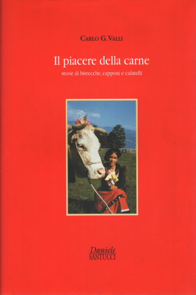 Il piacere della carne, Carlo G. Valli