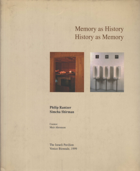 La memoria de la Historia-la Historia como la Memoria, Felipe Rantzer Simcha Shirman