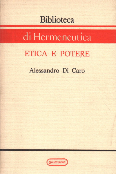 Éthique et pouvoir, Alessandro Di Caro