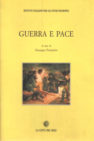 Guerra e pace, Giuseppe Prestipino