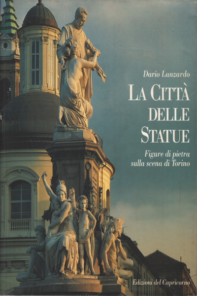 The city of statues, Dario Lanzardo