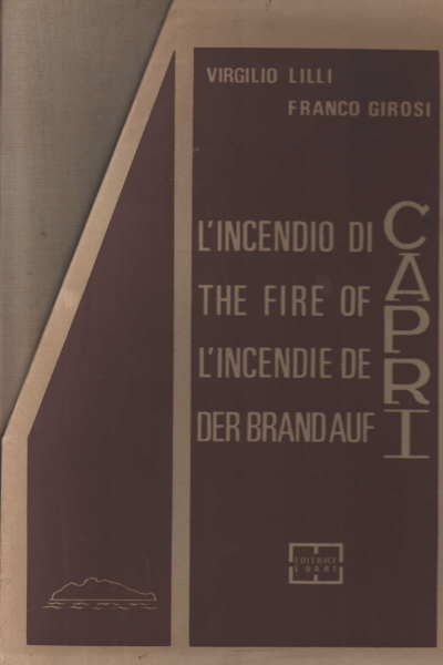 L'incendio di Capri. The fire of Capri. L'incend, Virgilio Lilli Franco Girosi