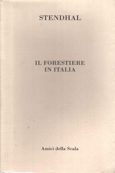 El extranjero en Italia, Stendhal