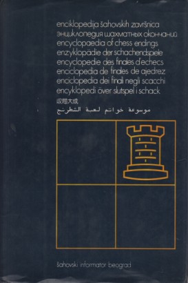 Enciklopedija Sahovskih Zavrsnica - Encyclopedia of Chess Endings - Enciclopedia dei Finali negli Scacchi
