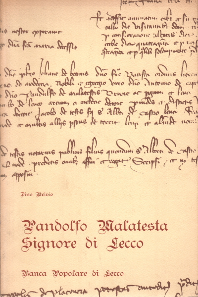 Pandolfo Malatesta Signore di Lecco, Dino Brivio