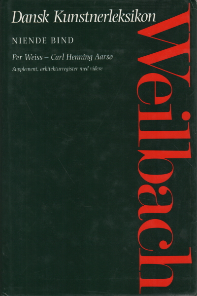 Dansk Kunstnerleksikon (volume IX), Weilbach