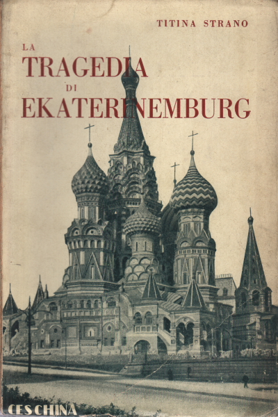 The Ekaterinemburg tragedy, Titina Strano