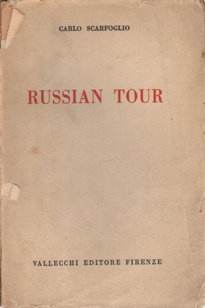 Russian tour, Carlo Scarfoglio