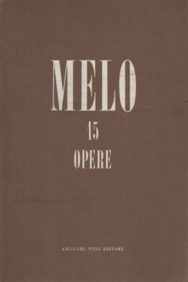 Melo. 15 opere