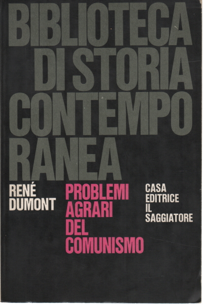 Problemas agrarios del comunismo, René Dumont