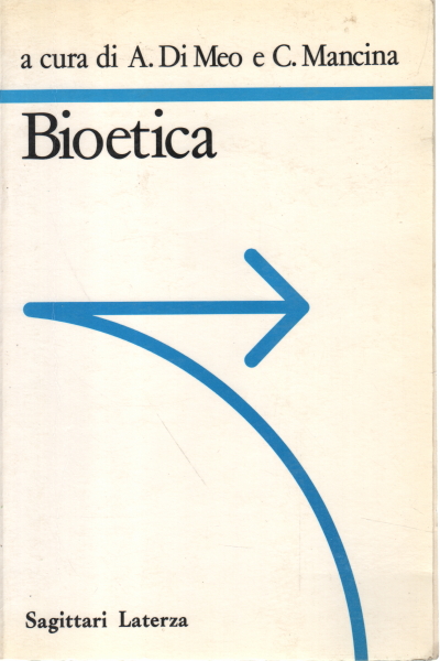 Bioetica, A. Di Meo C. Mancina