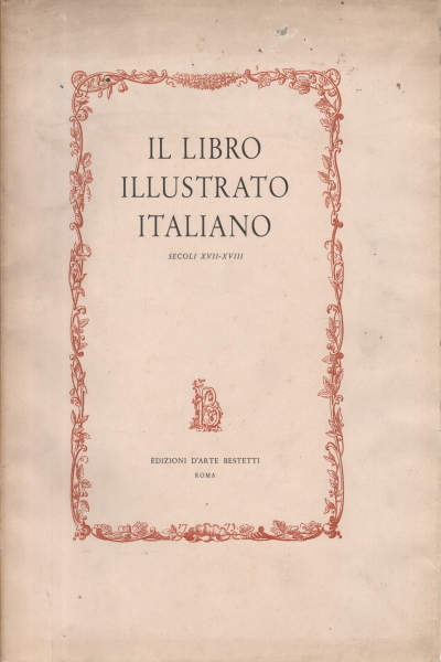 The Illustrated Book Of The Italian, Emma C. Pirani