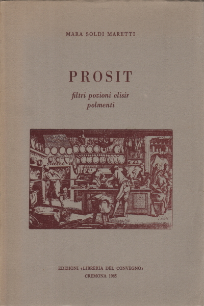 Prosit, Mara Soldi Maretti