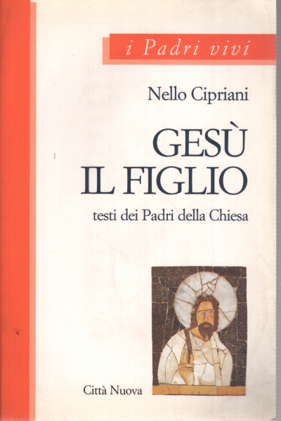 Jesus the son, Nello Cipriani