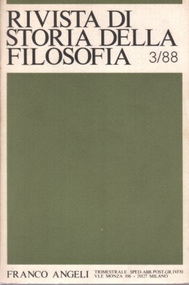 Rivista di storia della filosofia. Anno XLIII, nuova serie, III/1988
