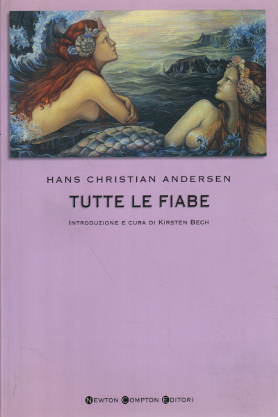 Fairy Tales, Hans Christian Andersen