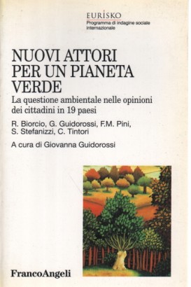 Nuovi attori per un pianeta verde