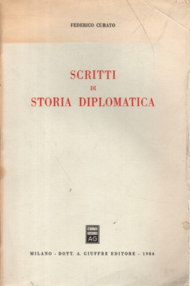 Scritti di storia diplomatica