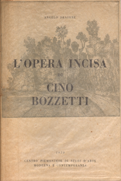 La ópera incisa di Cino Bozzetti, Angelo Dragone