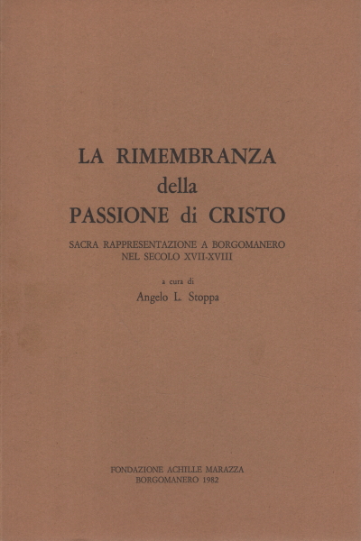 La Rimembranza della Passione di Cristo, Angelo L. Stoppa