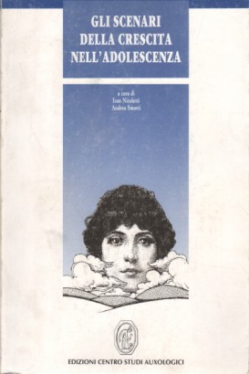 Gli scenari della crescita nell'adoloscenza