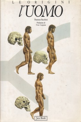 Le origini. L'Uomo